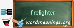 WordMeaning blackboard for firelighter